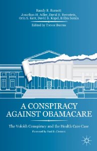 A conspiracy against Obamacare: How a legal blog cracked the left’s monopoly on constitutional discourse